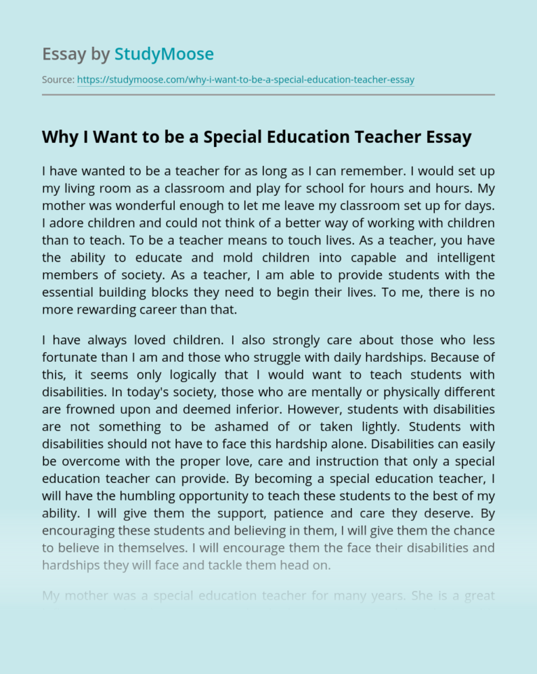 Why I Want To Be A Special Education Teacher Essay?